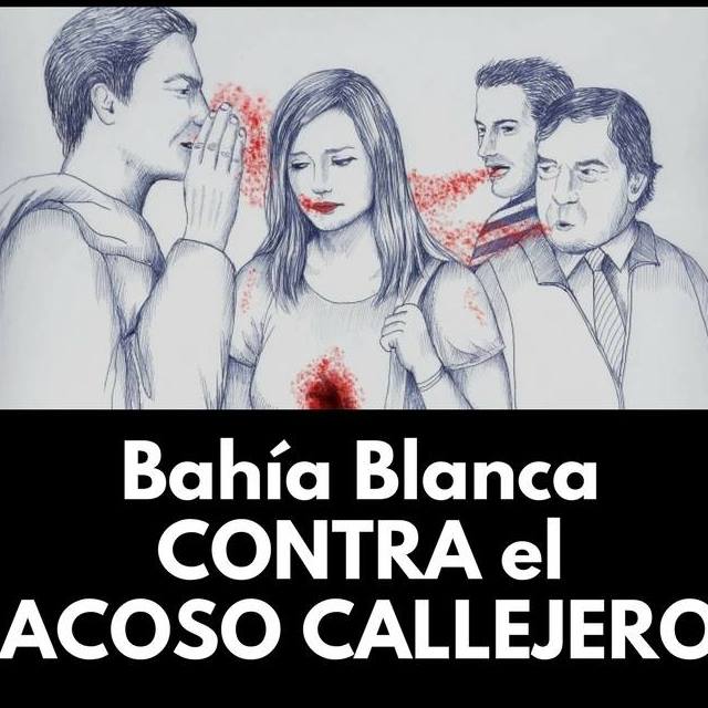 Bahía Blanca contra el acoso callejero