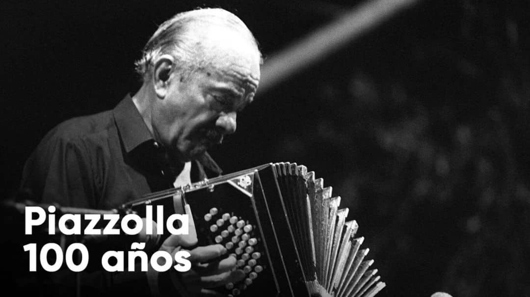 A 100 Años de su nacimiento: Astor Piazzolla, una revolución que no se detiene