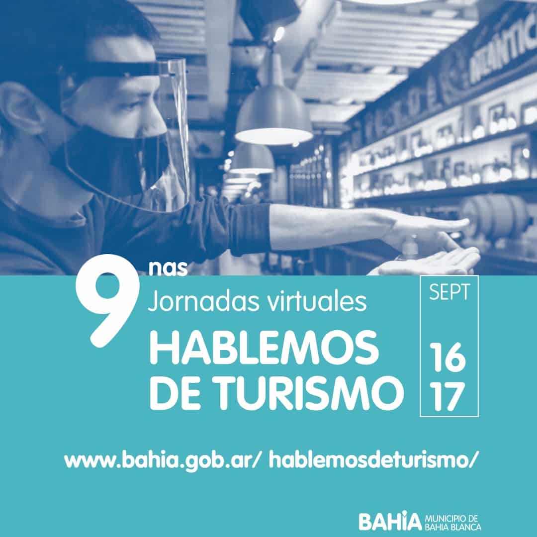 Novena edición de las jornadas “Hablemos de Turismo en Bahía Blanca”