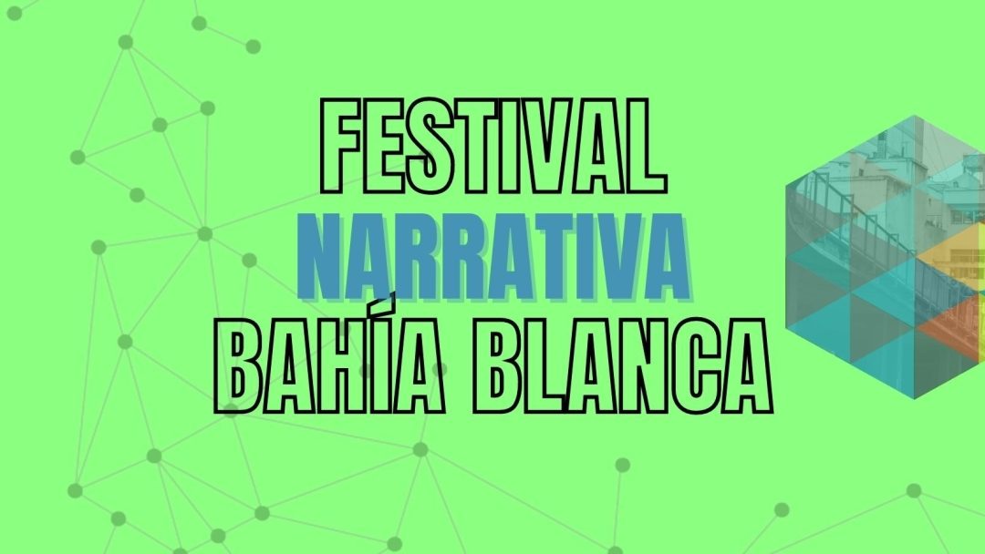 Llega la séptima edición del Festival de Narrativa de Bahía Blanca