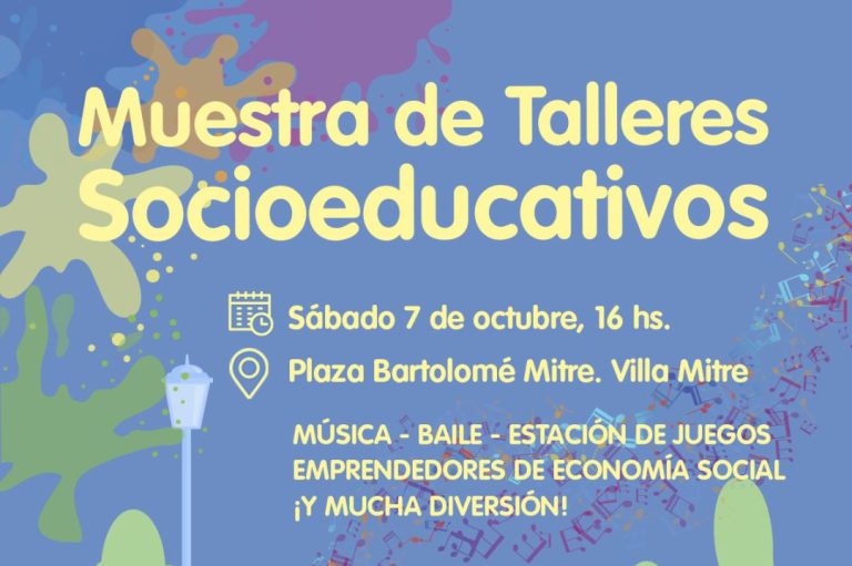 Muestra de Talleres Socioeducativos en Villa Mitre